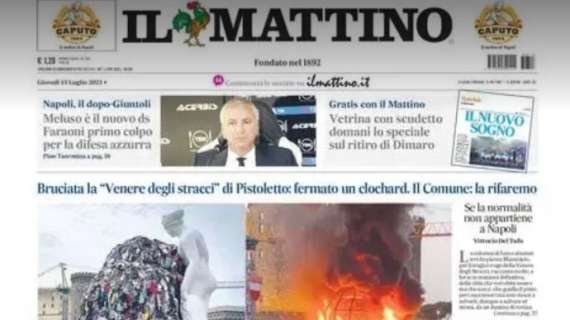 Prima Pagina Il Mattino Annuncia Faraoni Il Primo Colpo Per La Difesa