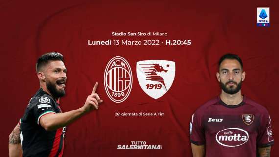 LIVE TS La Salernitana Sfida Il Milan Segui La Diretta Testuale Del