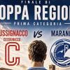 COPPA REGIONE PRIMA CATEGORIA - Domani la finale tra Cussignacco e Maranese
