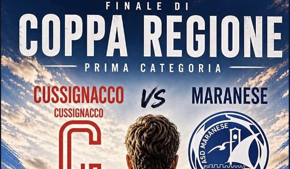 COPPA REGIONE PRIMA CATEGORIA - Domani la finale tra Cussignacco e Maranese