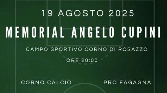 LA PARTITA - Corno e Pro Fagagna in campo per ricordare Angelo Cupini
