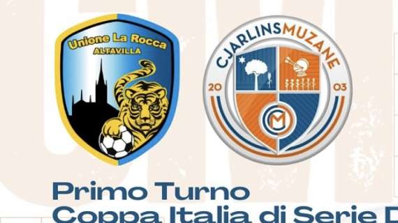 COPPA ITALIA SERIE D - Cjarlins Muzane, cambiano data e luogo della gara contro l’Unione La Rocca Altavilla