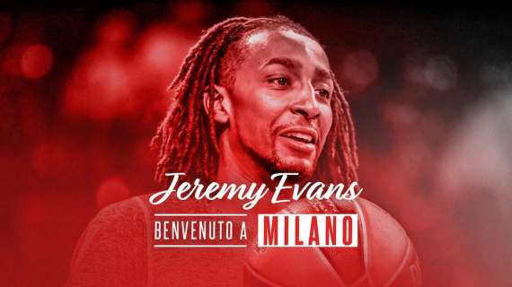 L'Eurolega di Milano accoglie Jeremy Evans: "Felice di aiutare"