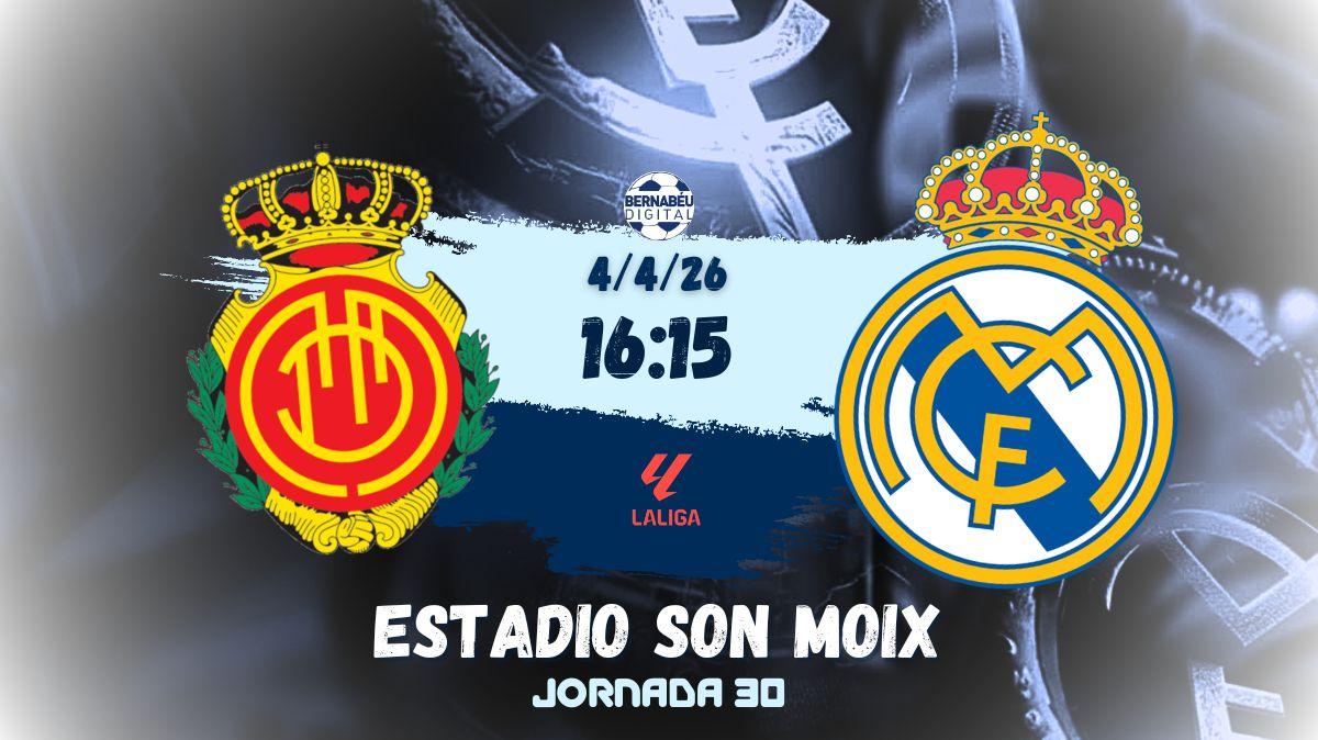RCD Mallorca - Real Madrid | Sigue aquí la previa del partido