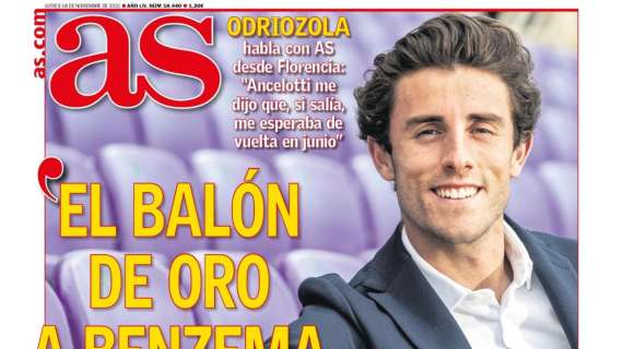 PORTADA | AS con Odriozola: "El Balón de Oro a Benzema sería un triunfo del fútbol"