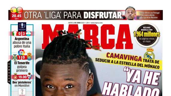 PORTADA | Marca, con Camavinga: "Ya he hablado con Tchouaméni y espero que venga"