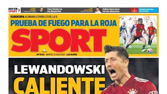 PORTADA | Sport: "Lewandowski, caliente"