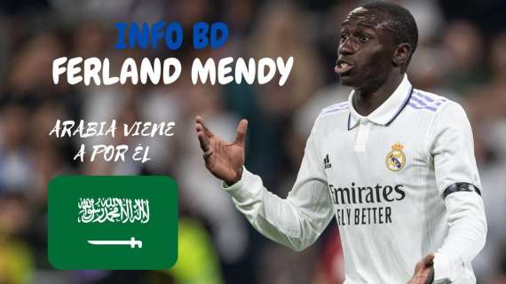 Destino Arabia Saudí para Ferland Mendy: así está la situación