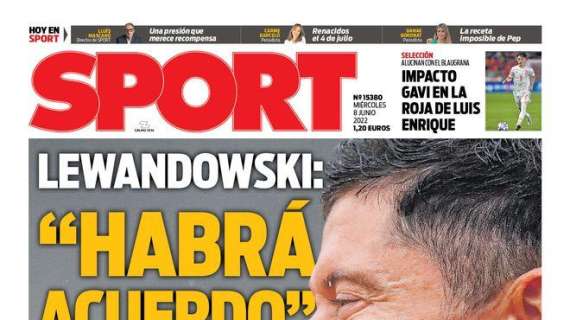 PORTADA | Sport, Lewandowski: "Habrá acuerdo"