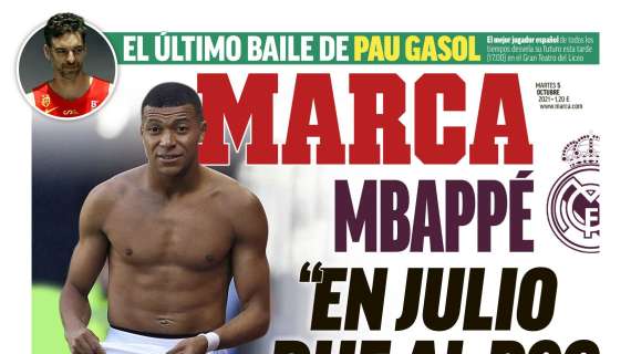 PORTADA | Marca, Mbappé: "En julio dije al PSG que me quería ir"