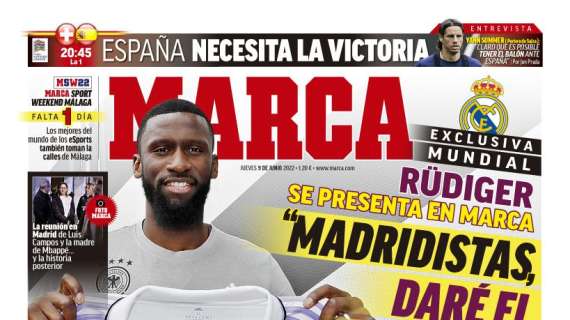 PORTADA | Marca, con Rüdiger: "Madridistas, daré el corazón en cada partido"