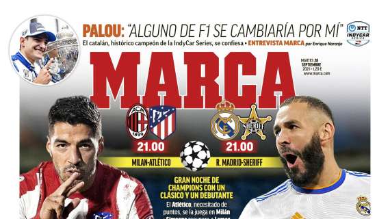 PORTADA | Marca, con el regreso de la Champions: "Hoy se necesitan pistoleros"