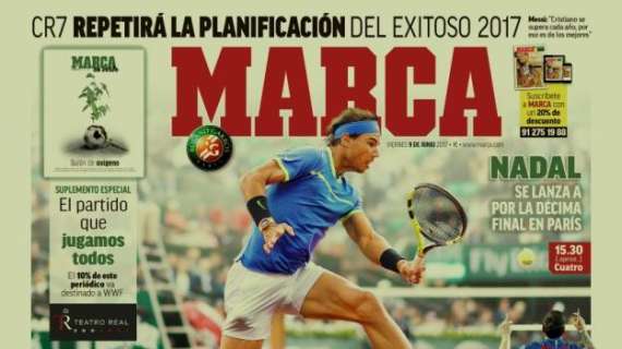 PORTADA - Marca con Nadal a la cabeza, pero sin olvidarse de Cristiano: "Repetirá planificación"