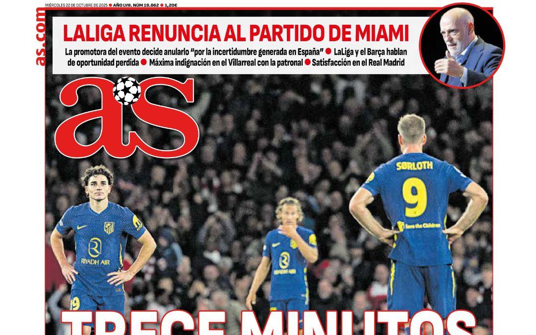 AS saca en su portada la debacle del Atlético de Madrid y el partido del Real Madrid