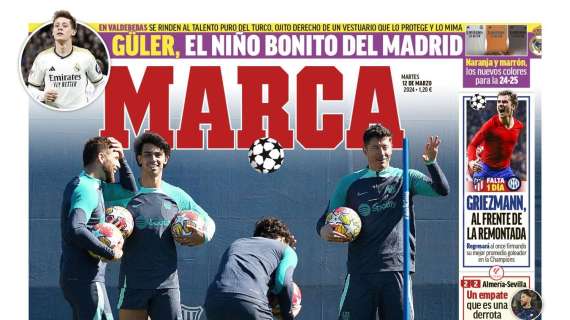 PORTADA | Marca: "Güler, el niño bonito del Madrid"