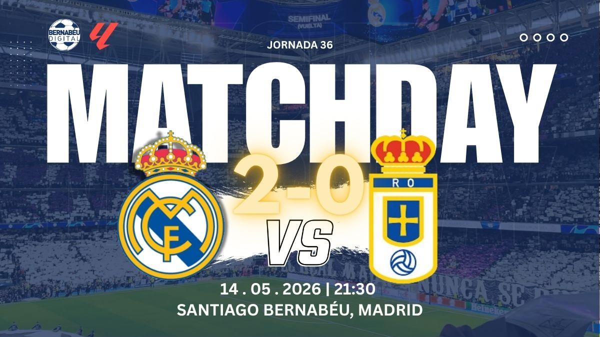 Real Madrid 2-0 Real Oviedo | Sigue aquí el pospartido