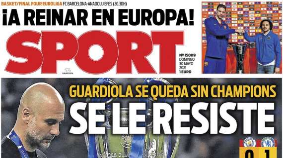 PORTADA | Sport: "Se le resiste. Guardiola se queda sin Champions"