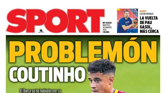 PORTADA - Sport: "Problemón Coutinho"