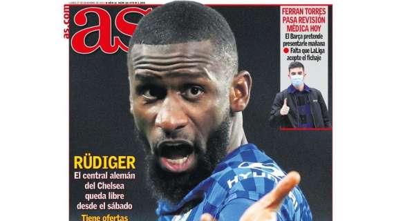 PORTADA | As, con Rudiger y el Real Madrid: "Fichaje encauzado"
