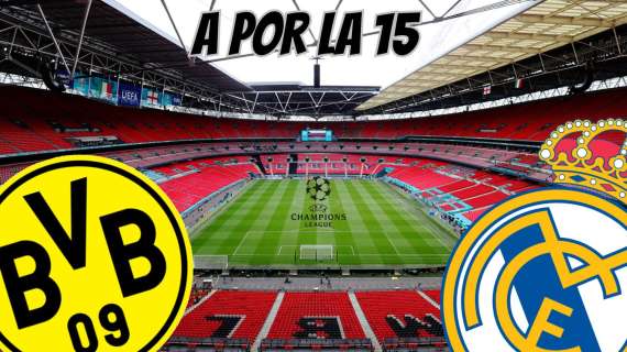 A por la 15 | Previa de la final de Champions 2024 Borussia Dortmund - Real Madrid