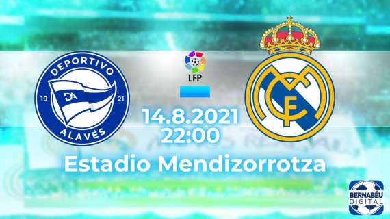 Alav&eacute;s, Real Madrid, LaLiga