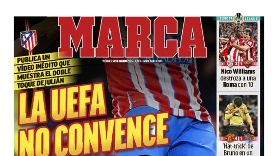 Marca saca en portada el victimismo de los colchoneros: "La UEFA no convence al Atlético"