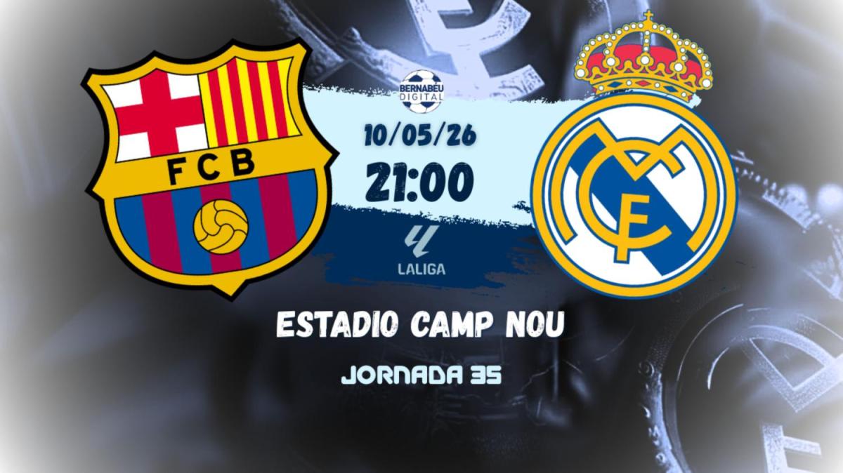 FC Barcelona - Real Madrid | Sigue aquí la previa del clásico de Liga