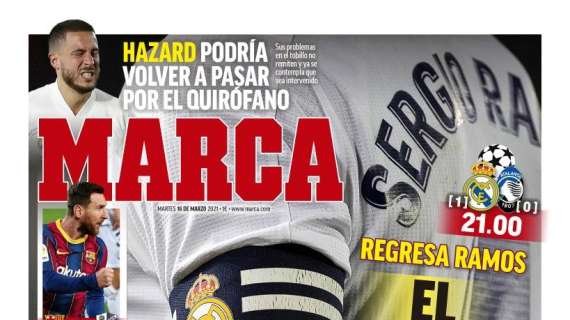 PORTADA - Marca: "Regresa Ramos, el escudo del Madrid. Hazard podría volver a pasar por el quirófano"