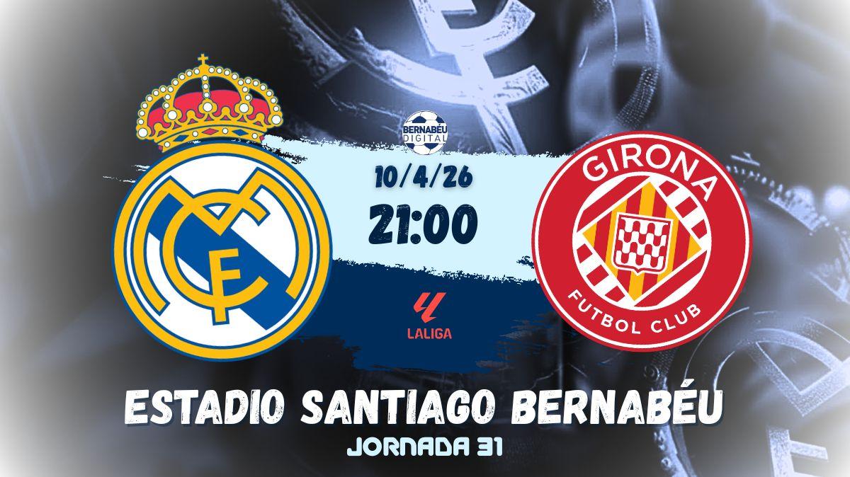 Real Madrid - Girona | Sigue aquí la previa del partido