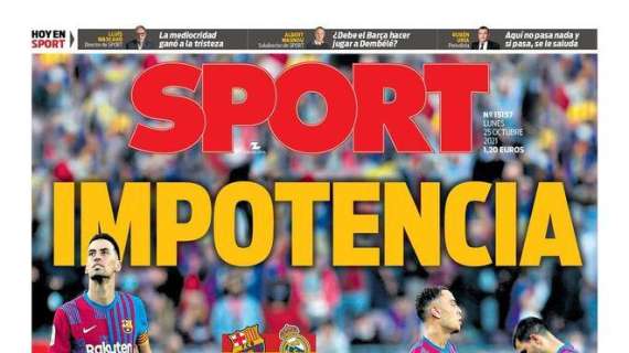 PORTADA | Sport: "Impotencia. El Madrid ganó su cuarto clásico consecutivo"