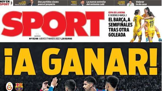 PORTADA | Sport, con el Galatasaray - Barcelona: "¡A ganar!"