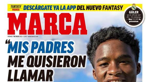 PORTADA | Marca, Endrick: "Mis padres me quisieron llamar Di Stéfano"