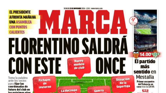 Marca desvela en portada los once temas que abordará Florentino en la asamblea del Real Madrid