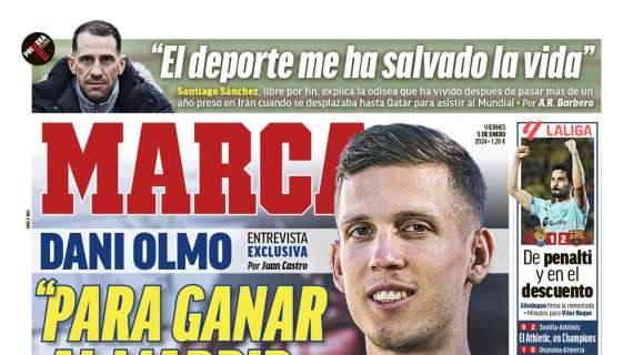 PORTADA | Marca, Dani Olmo: "Para ganar al Madrid hay que estar al 150 por cierto"