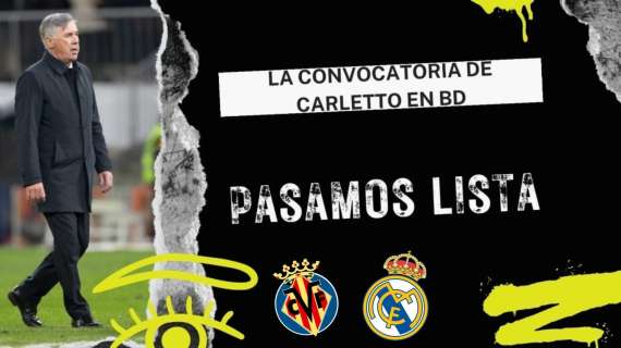 VÍDEO BD | Ancelotti y el Real Madrid se la juegan contra el Villarreal de Setién