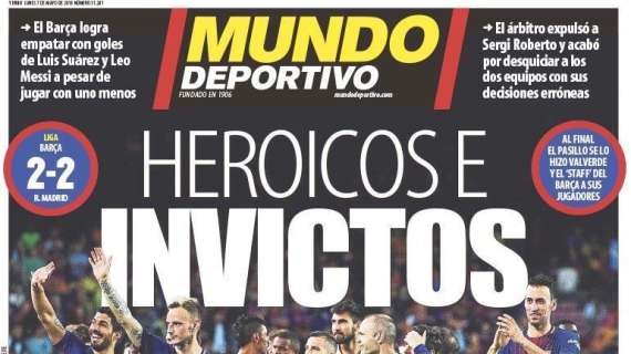 PORTADA - Mundo Deportivo da todo el mérito al Barcelona: "Heróicos e invictos"