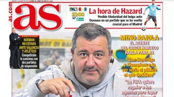 PORTADA As, con Raiola: "El Madrid puede permitirse fichar a Haaland"