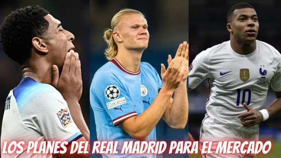 Bellingham, Mbappé y Haaland: los planes del Real Madrid