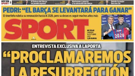 PORTADA | Sport, Laporta: "Proclamaremos la resurrección del Barça”