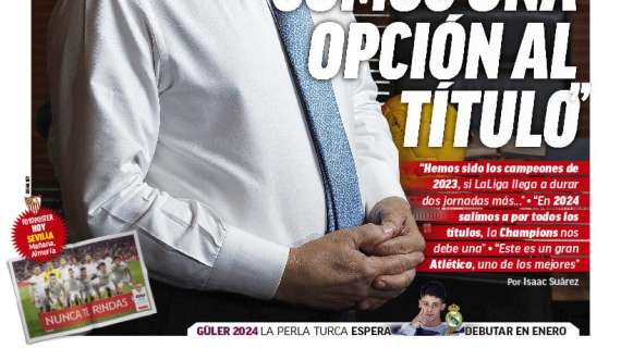 PORTADA | Marca: "Güler 2024. La perla turca espera debutar en enero"