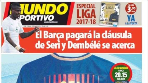 Mundo Deportivo: "El Barça pagará la cláusula de Seri y Dembélé se acerca"
