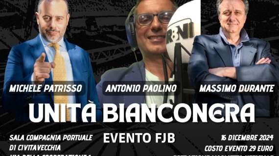 Il 16 dicembre alle 21 lo JOFC Civitavecchia, FJB e RBN protagonisti di 'Unità Bianconera'