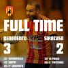 Benevento-Siracusa 3-2: la Strega rimonta al “Vigorito”