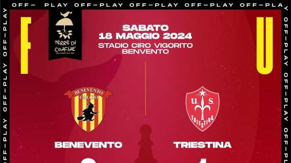 Play off Serie C / Benevento-Triestina 2-1, la strega continua la corsa 