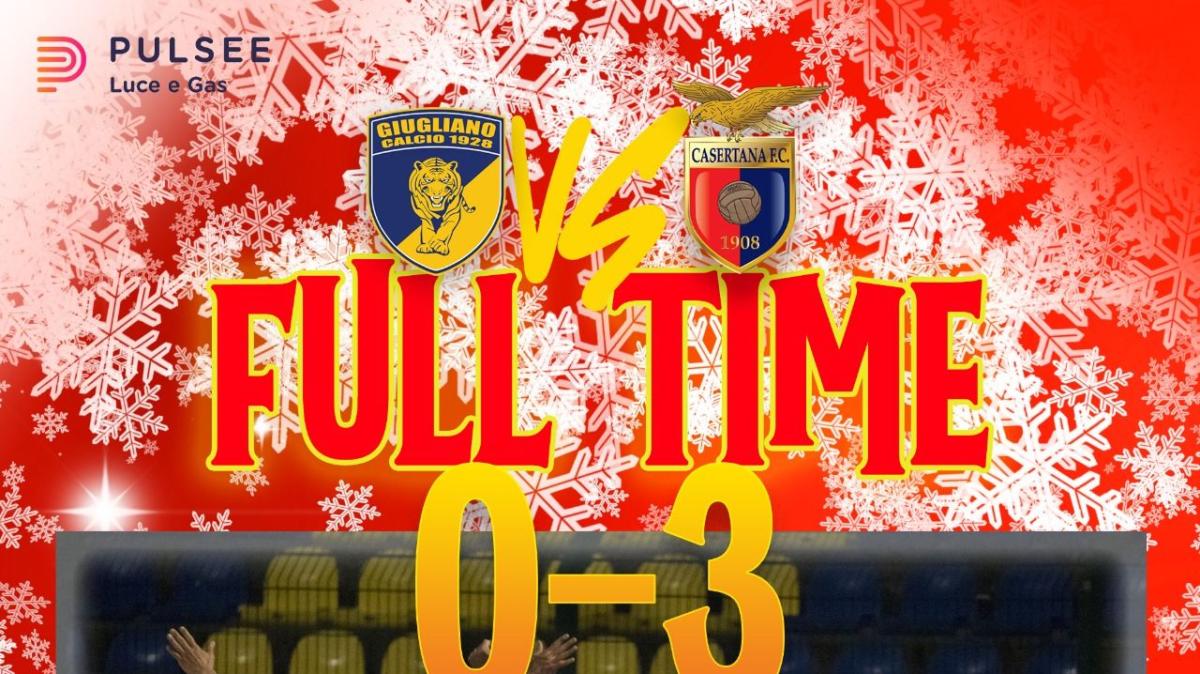  Tre gol al Giugliano. La Casertana chiude in bellezza il 2025