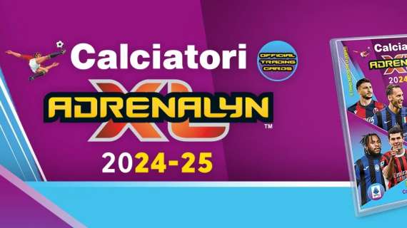 Calciatori Adrenalyn XL 2024-25: il meglio della Serie A... con tanti premi