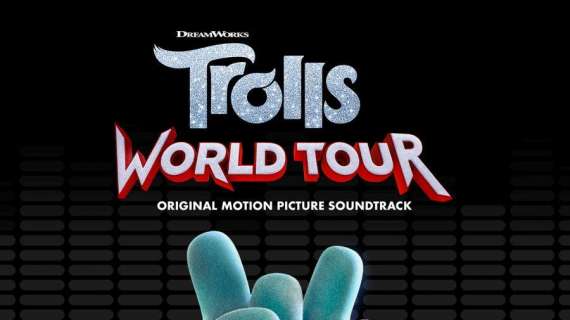 La colonna sonora Trolls World Tour è disponibile!