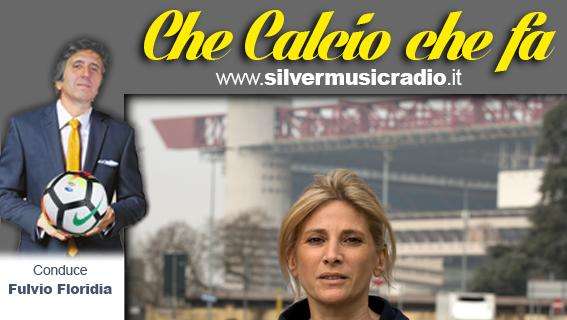 ROBERTA GUAINERI oggi a "Che calcio che fa" su www.silvermusicradio.it