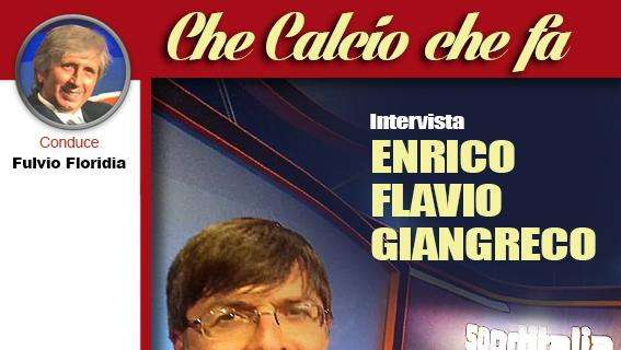 ENRICO FLAVIO GIANGRECO oggi a "Che calcio che fa" su silvermusicradio.it