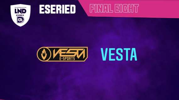 eSerie D, la Vesta esports pronta per le fibal Eight di Roma